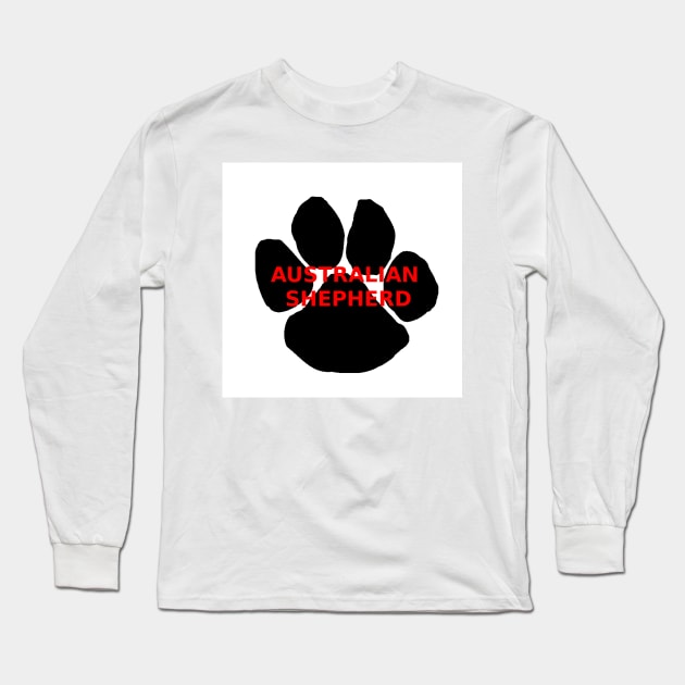 australian shepherd name paw Long Sleeve T-Shirt by Wanderingangel